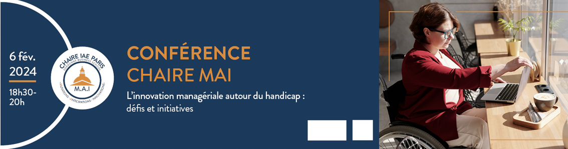 Conférence – 6 février 2024 – « L’innovation managériale autour du handicap… »