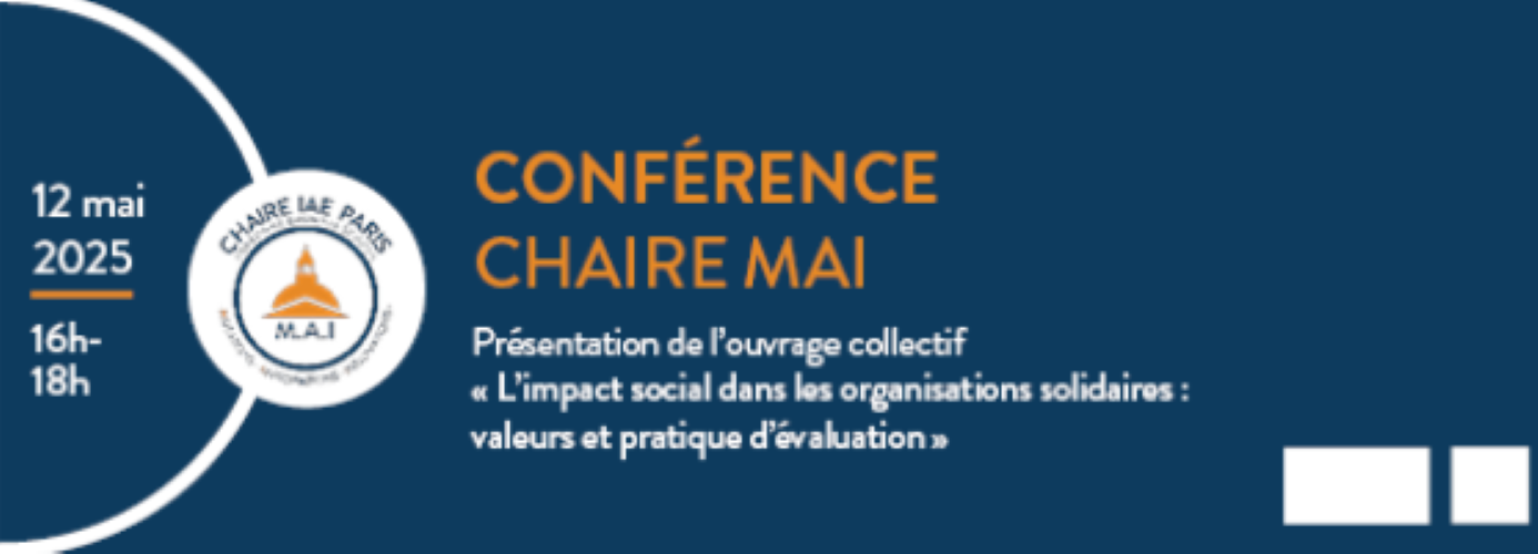 Lundi 12 mai 2025 – Conférence « L’impact social dans les organisations solidaires – Valeurs et pratiques d’évaluation »